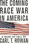 The Coming Race War in America: A Wake Up Call