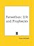 Paracelsus: Life and Prophe...