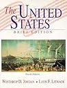 The United States, Brief Edition (4th Edition) The United States, Brief Edition (4th Edition)