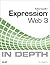 Microsoft Expression Web 3 in Depth