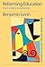 Reforming Education (Educat...