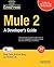 Mule 2: A Developer's Guide (Firstpress)