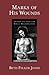 Marks of His Wounds: Gender...