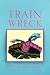 Train Wreck by Fiona Bennett