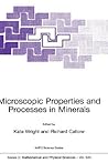 Microscopic Properties and Processes in Minerals (NATO SCIENCE SERIES: C Mathematical and Physical Sciences Volume 543)