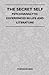 The Secret Self - Psychoanalytic Experiences In Life And Literature