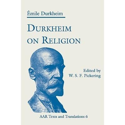 Durkheim On Religion By Emile Durkheim