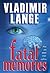 Fatal Memories