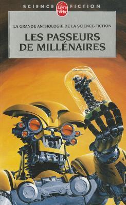 Les Passeurs de millénaires (Mass Market Paperback)