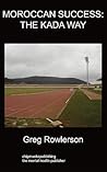 Moroccan Success; The Kada Way