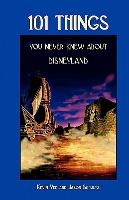 101 Things You Never Knew About Disneyland: An Unauthorized Look At The Little Touches And Inside Jokes (Paperback)
