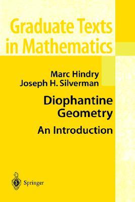 Diophantine Geometry: An Introduction (Graduate Texts in Mathematics, 201)