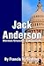 Jack Anderson: Mormon Crusader in Gomorrah