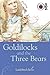 Goldilocks and the Three Bears by Vera Southgate
