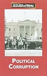 Political Corruption (Issues on Trial)