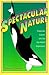 Spectacular Nature by Susan G. Davis