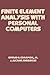 Finite Element Analysis With Personal Computers by Edward R. Champion