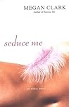 Seduce Me
