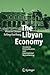 The Libyan Economy: Economic Diversification and International Repositioning