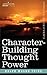 Character-Building Thought Power