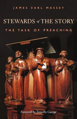 Stewards of The Story: The Task of Preaching (Paperback)