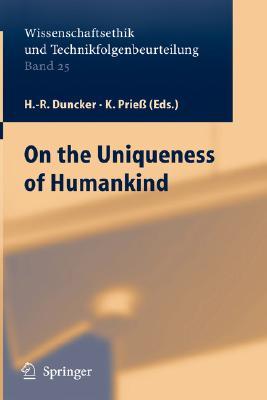 On the Uniqueness of Humankind (Hardcover)