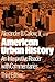 American Urban History: An Interpretive Reader with Commentaries
