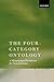 The Four-Category Ontology by E.J. Lowe The Four-Category Ontology by E.J. Lowe