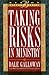 Taking Risks in Ministry: Book 5 (Beeson Pastoral Series)