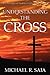 Understanding the Cross