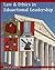 Law and Ethics in Education...