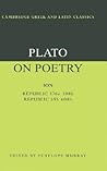 Plato: On Poetry:...