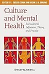 Culture and Mental Health: Sociocultural Influences, Theory, and Practice