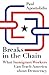 Breaks in the Chain: What Immigrant Workers Can Teach America about Democracy