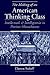 The Making of an American Thinking Class by Darren M. Staloff