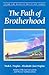 The Path of Brotherhood (Climb the Highest Mountain Series)