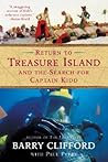 Return to Treasure Island and the Search for Captain Kidd: The Discovery of a Long-Lost Pirate Ship in the Indian Ocean Return to Treasure Island and the Search for Captain Kidd: The Discovery of a Long-Lost Pirate Ship in the Indian Ocean
