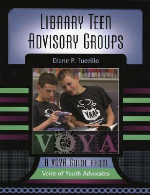 Library Teen Advisory Groups (VOYA Guides)