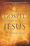 The Gospel According to Jesus: A New Testament for Our Time
