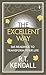 The Excellent Way by R.T. Kendall