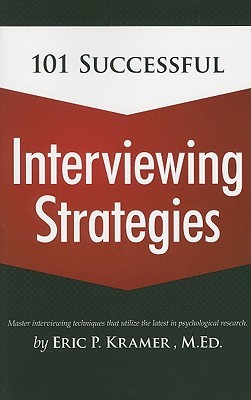 101 Successful Interviewing Strategies (Paperback)