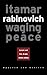 Waging Peace by Itamar Rabinovich