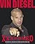 Vin Diesel : Fueled for Success