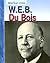 W.E.B. Du Bois by Jennifer Blizin Gillis