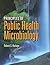 Principles of Public Health Microbiology: .
