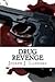 Drug Revenge