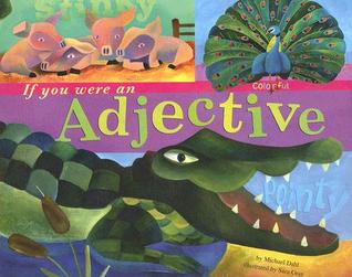 If You Were an Adjective (Word Fun)