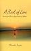 A Book of Love: Verses for ...
