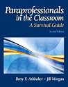 Paraprofessionals in the Classroom: A Survival Guide
