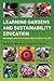 Learning Gardens and Sustainability Education
